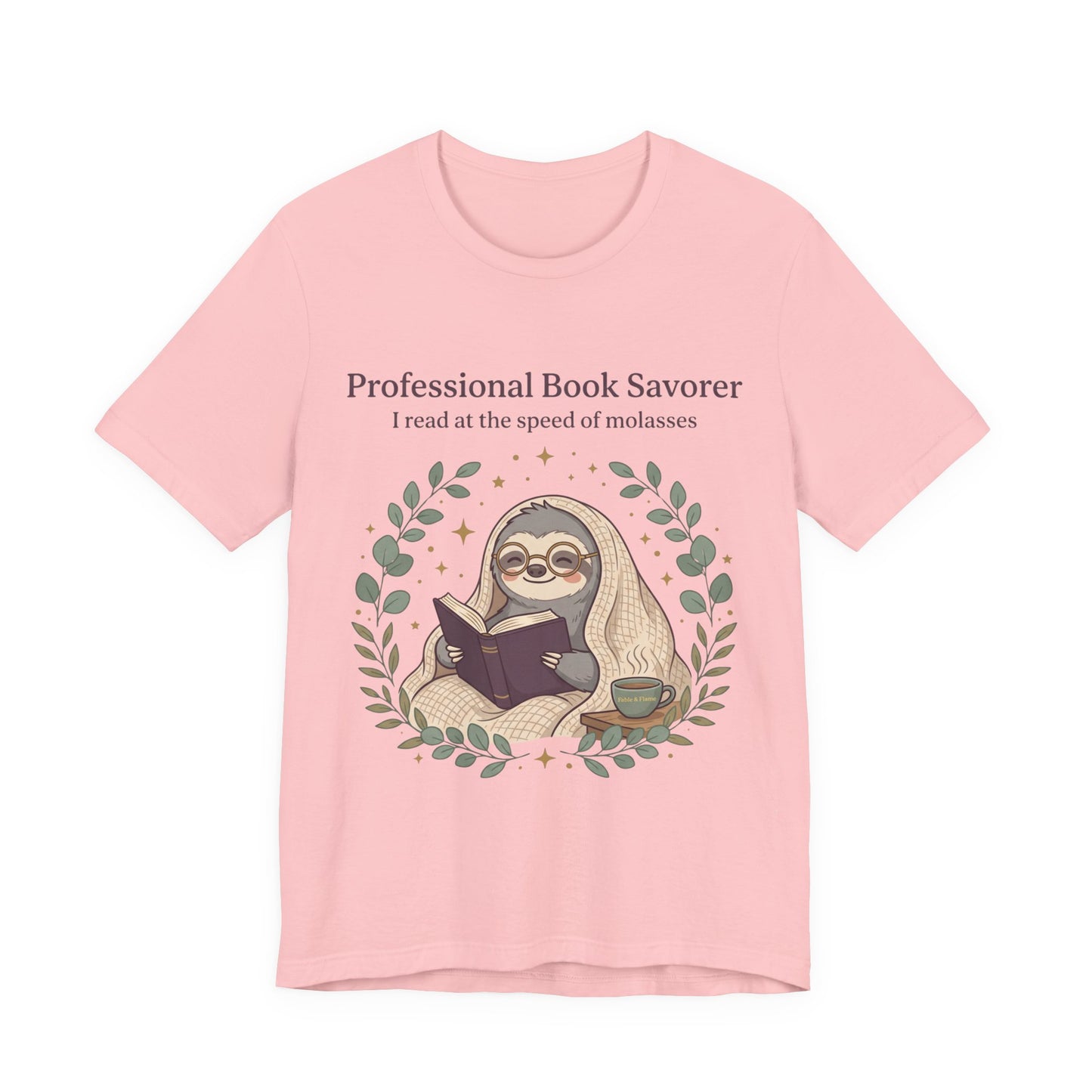 Book Lover Sloth T‑Shirt — "Professional Book Savorer: I read at the speed of molasses"