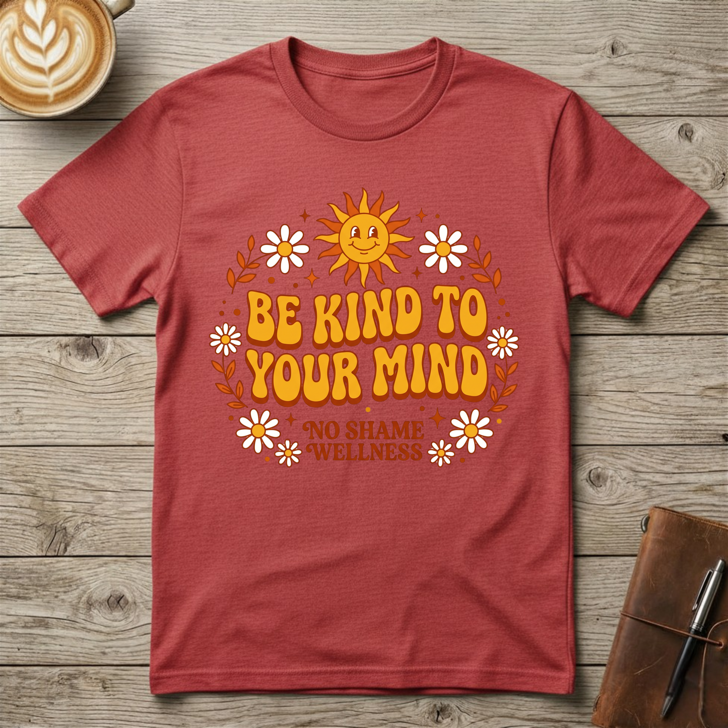 Be Kind To Your Mind Graphic T-Shirt