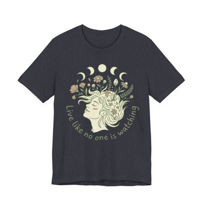 Floral Moon Goddess "Live Like No One Is Watching" Graphic T-Shirt
