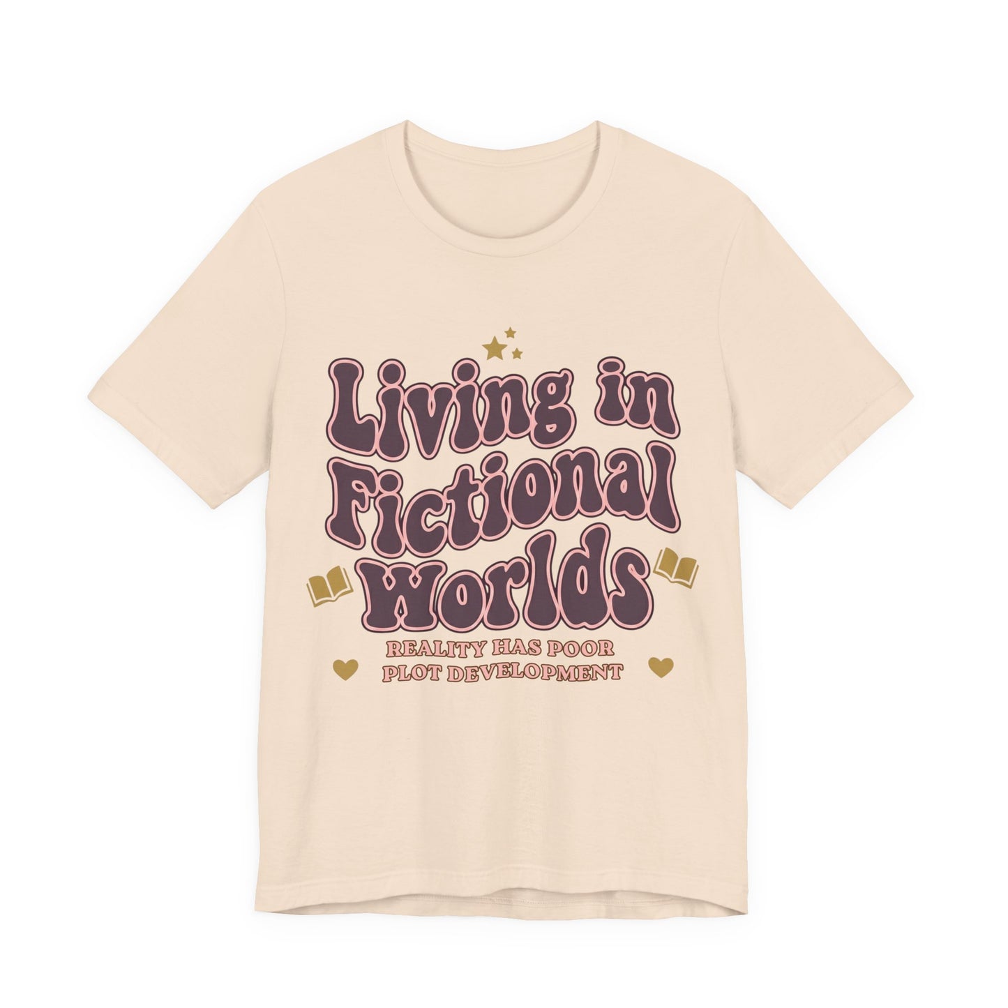 Living in Fictional Worlds Graphic T-Shirt