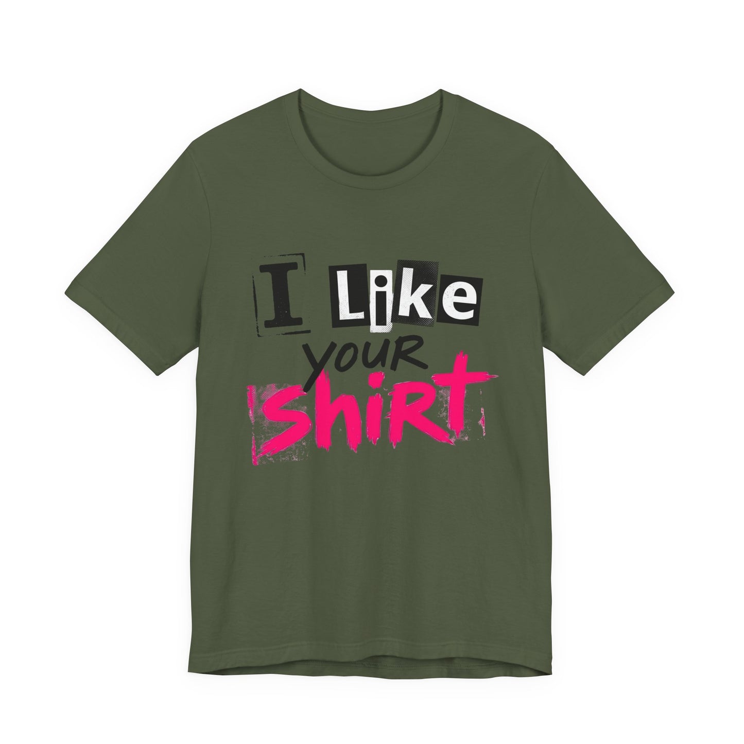 I Like Your Shirt Punk Graphic T-Shirt