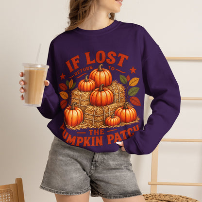 Pumpkin Patch Crewneck Sweatshirt — "If Lost Return to the Pumpkin Patch" Fall Cozy Pullover