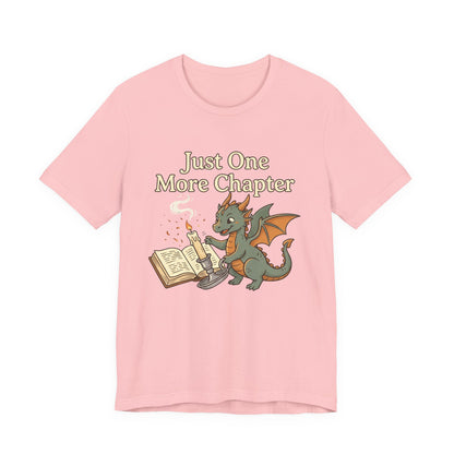 Just One More Chapter Book Dragon Tee — Book Lover Reading Shirt