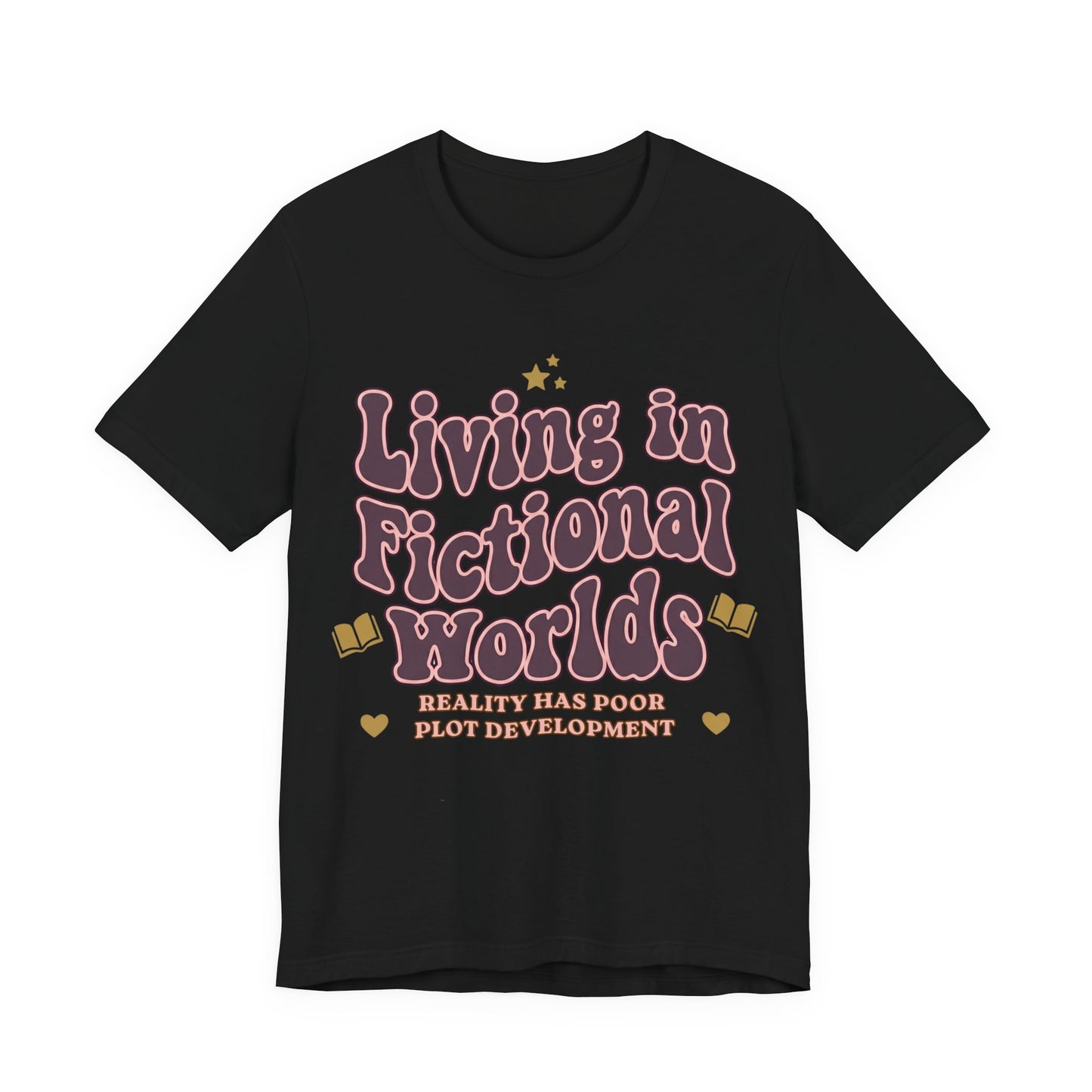 Living in Fictional Worlds Graphic T-Shirt