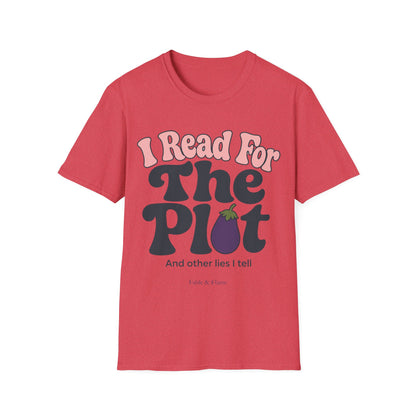"I Read For The Plot" Graphic T-Shirt