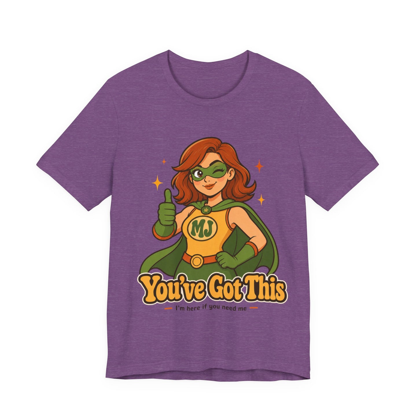 You've Got This Mary Jane Superhero Graphic T-Shirt