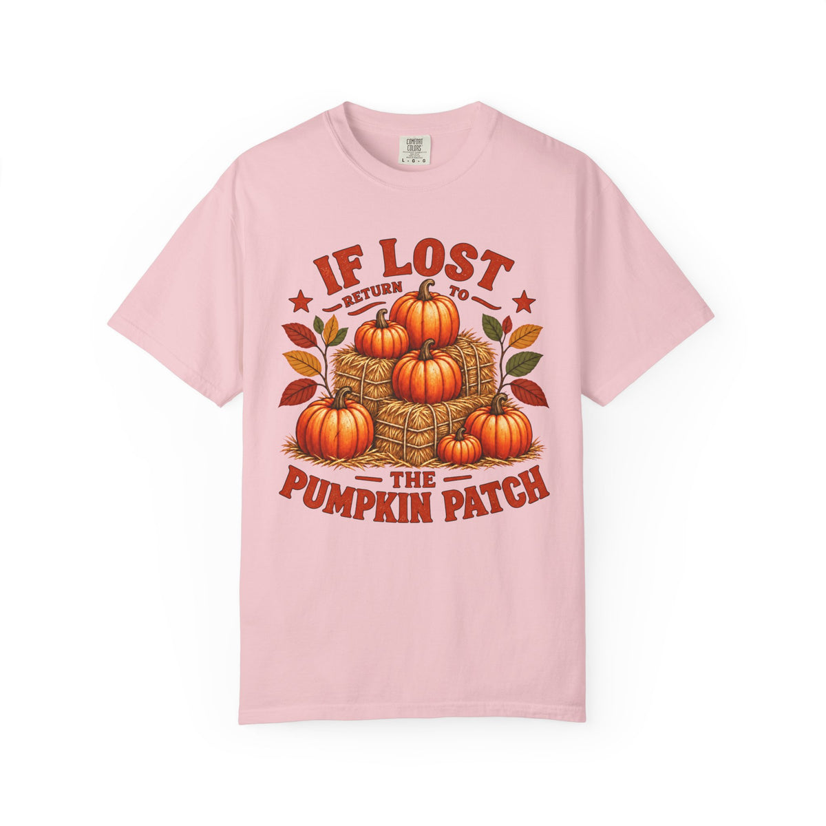 If Lost Return to the Pumpkin Patch Fall Graphic T-shirt