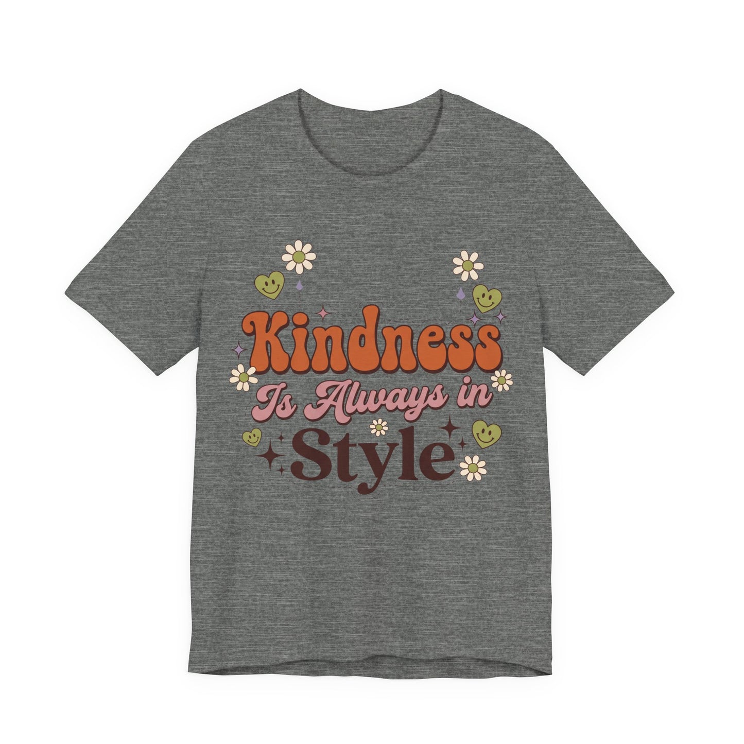 Kindness Is Always in Style Graphic T-Shirt