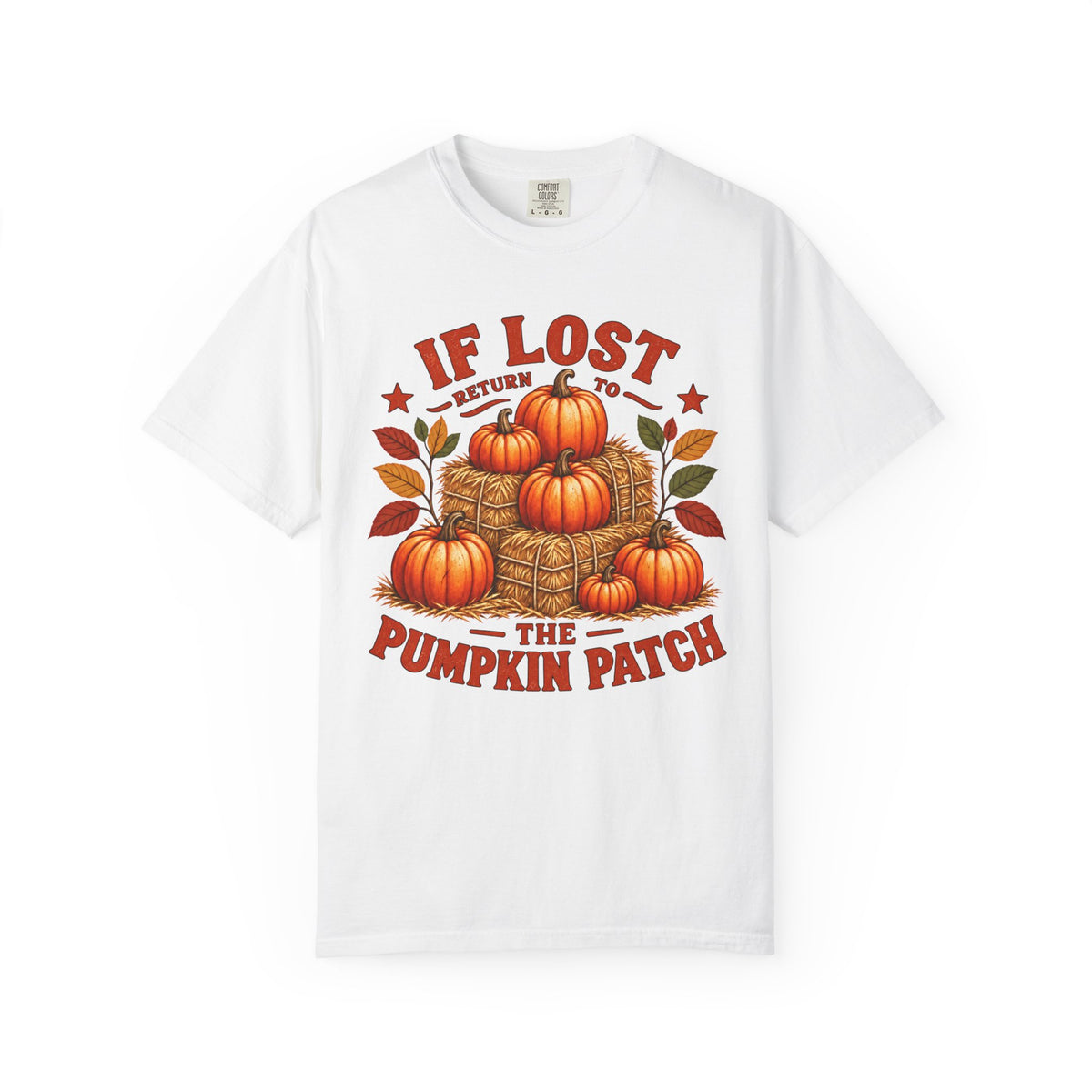 If Lost Return to the Pumpkin Patch Fall Graphic T-shirt