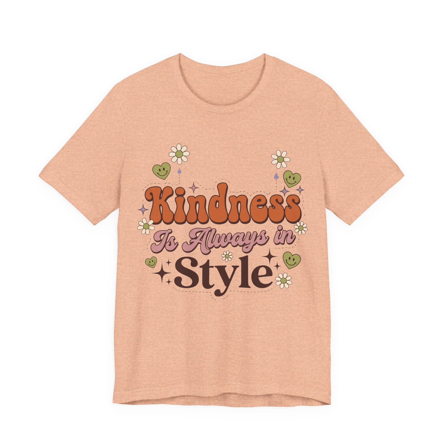 Kindness Is Always in Style Graphic T-Shirt