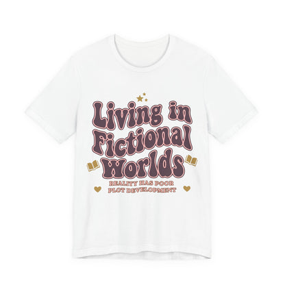 Living in Fictional Worlds Graphic T-Shirt