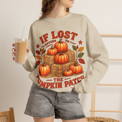 Pumpkin Patch Crewneck Sweatshirt — "If Lost Return to the Pumpkin Patch" Fall Cozy Pullover
