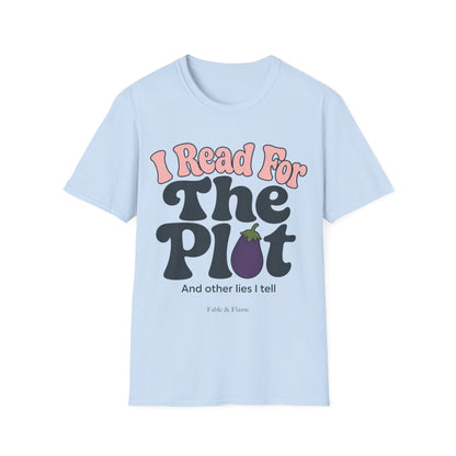 "I Read For The Plot" Graphic T-Shirt