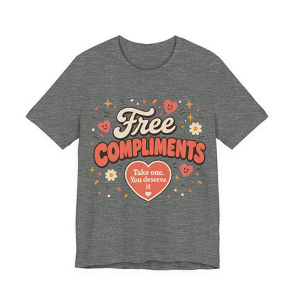 Free Compliments Graphic T-Shirt