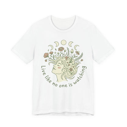 Floral Moon Goddess "Live Like No One Is Watching" Graphic T-Shirt