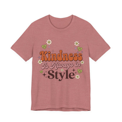 Kindness Is Always in Style Graphic T-Shirt