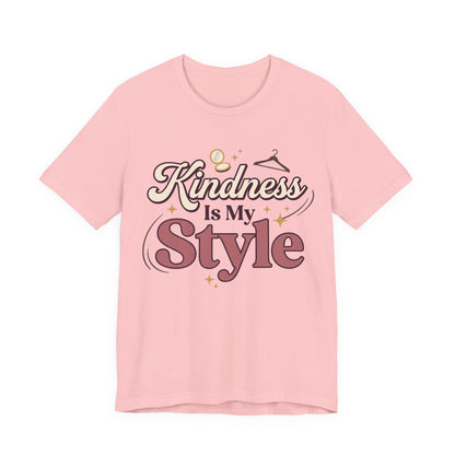 Kindness Is My Style GraphicT‑Shirt