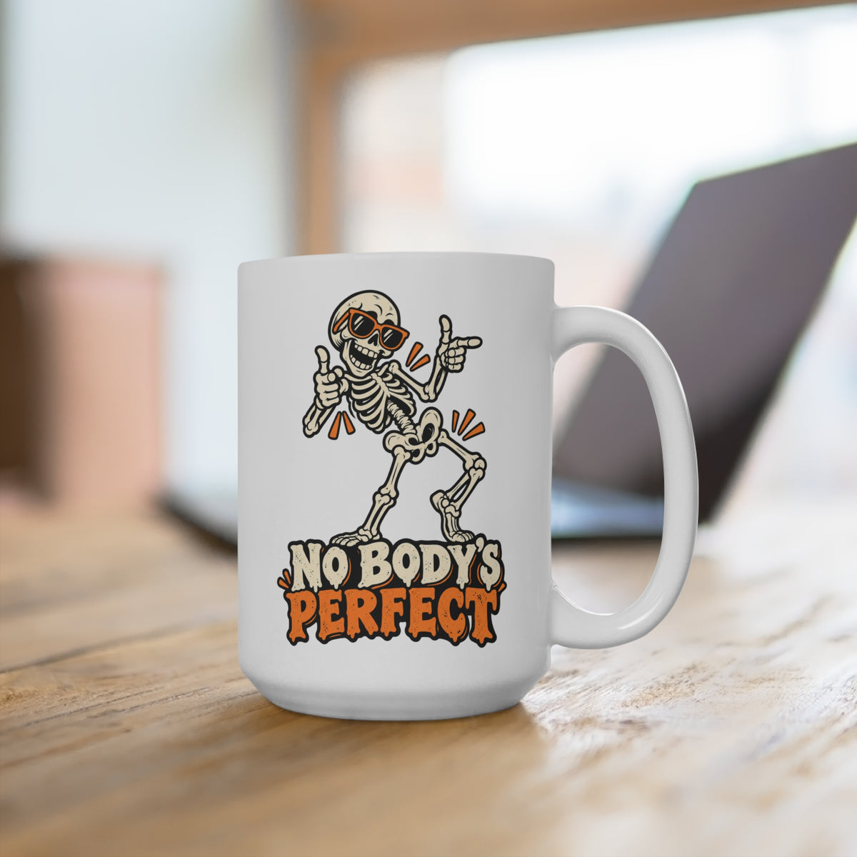 "No Body's Perfect" Dancing Skeleton Ceramic Mug 15oz