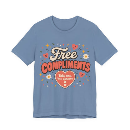 Free Compliments Graphic T-Shirt