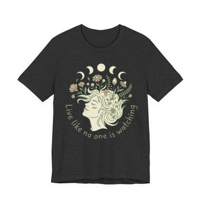 Floral Moon Goddess "Live Like No One Is Watching" Graphic T-Shirt