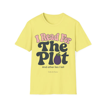 "I Read For The Plot" Graphic T-Shirt