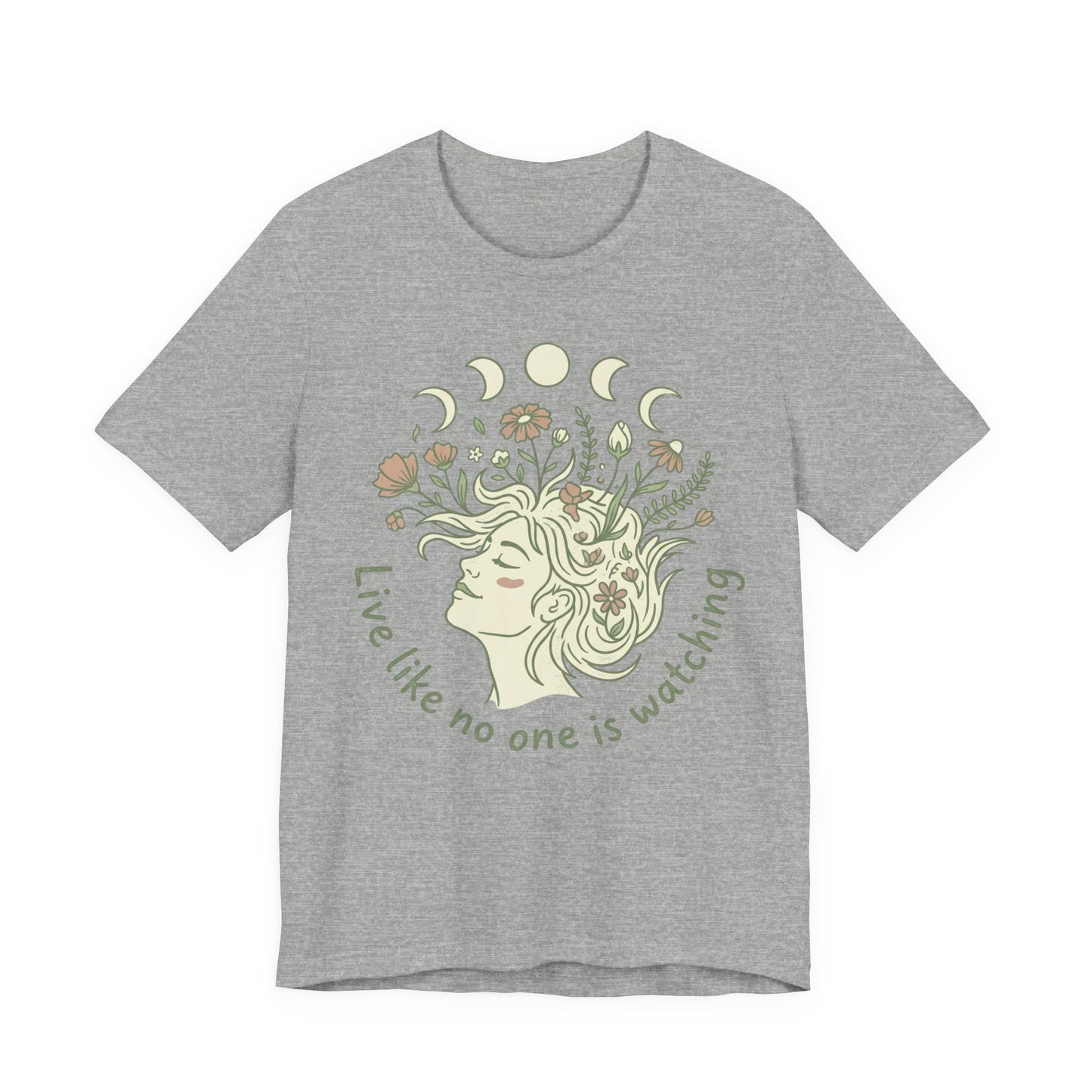 Floral Moon Goddess "Live Like No One Is Watching" Graphic T-Shirt