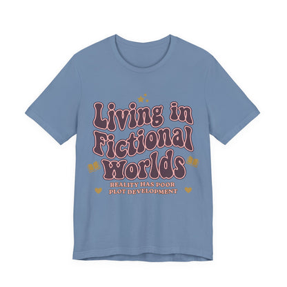 Living in Fictional Worlds Graphic T-Shirt