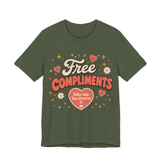 Free Compliments Graphic T-Shirt