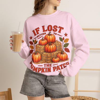Pumpkin Patch Crewneck Sweatshirt — "If Lost Return to the Pumpkin Patch" Fall Cozy Pullover