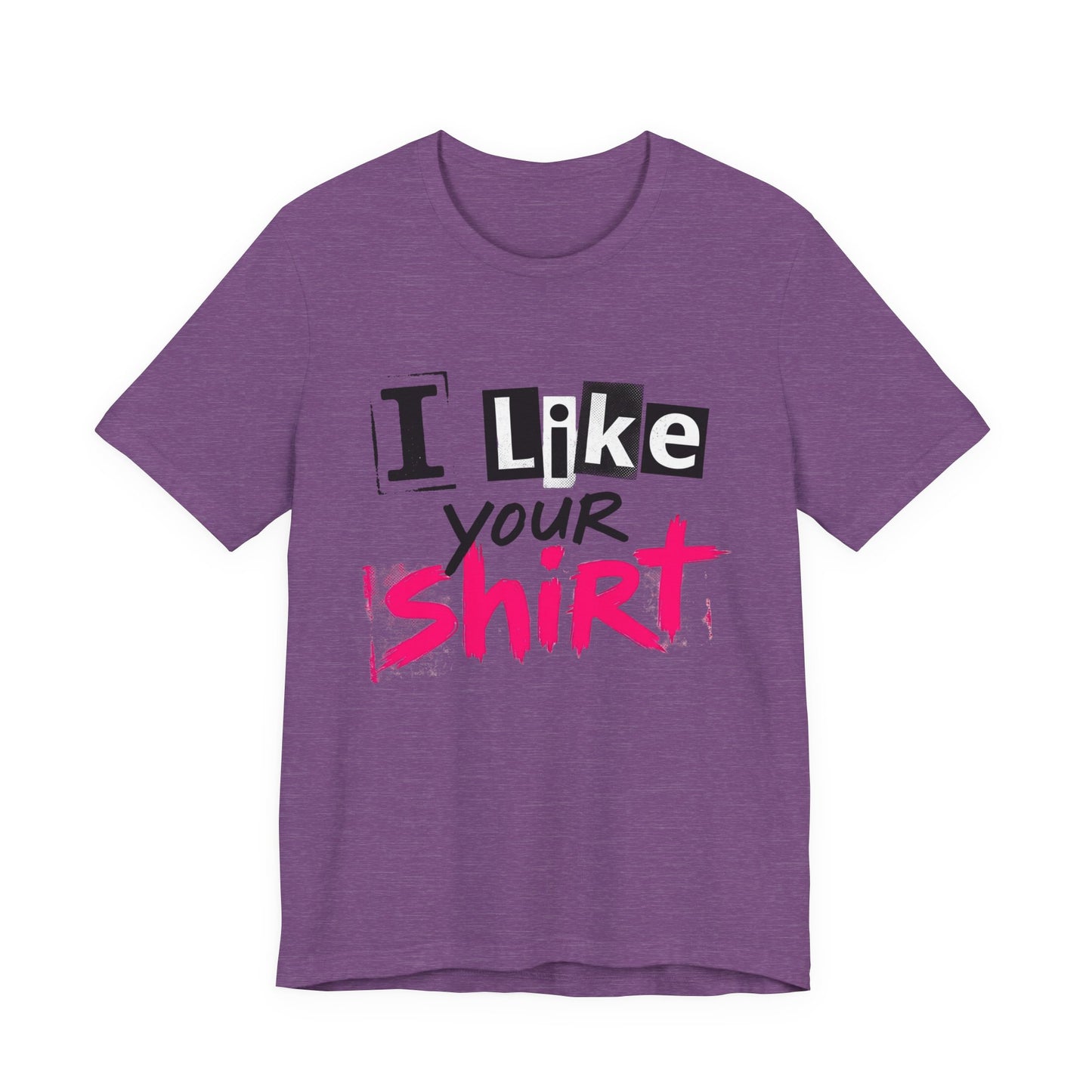 I Like Your Shirt Punk Graphic T-Shirt