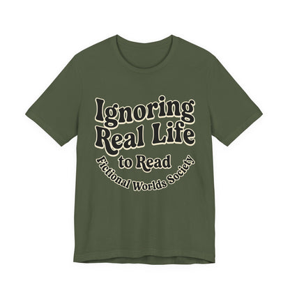 Ignoring Real Life to Read Graphic T-Shirt