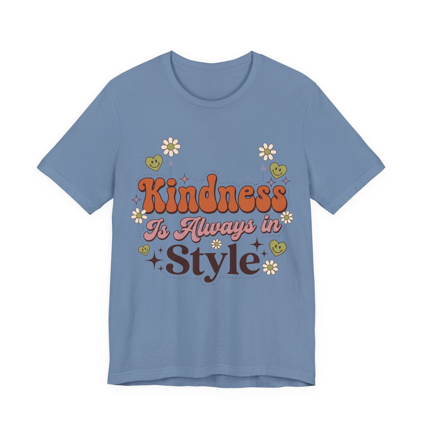 Kindness Is Always in Style Graphic T-Shirt