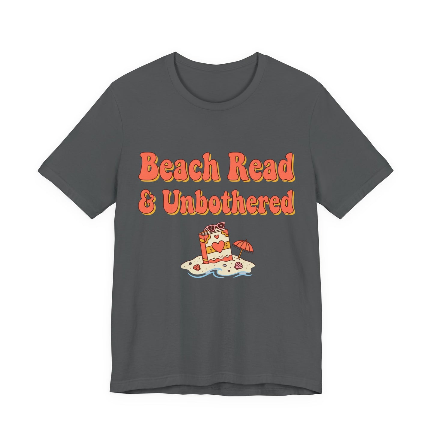 Beach Read & Unbothered Vacation Graphic T-Shirt