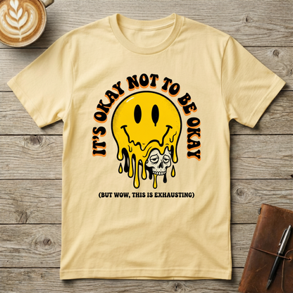 Melting Smiley "It's Okay Not To Be Okay" Graphic T-Shirt