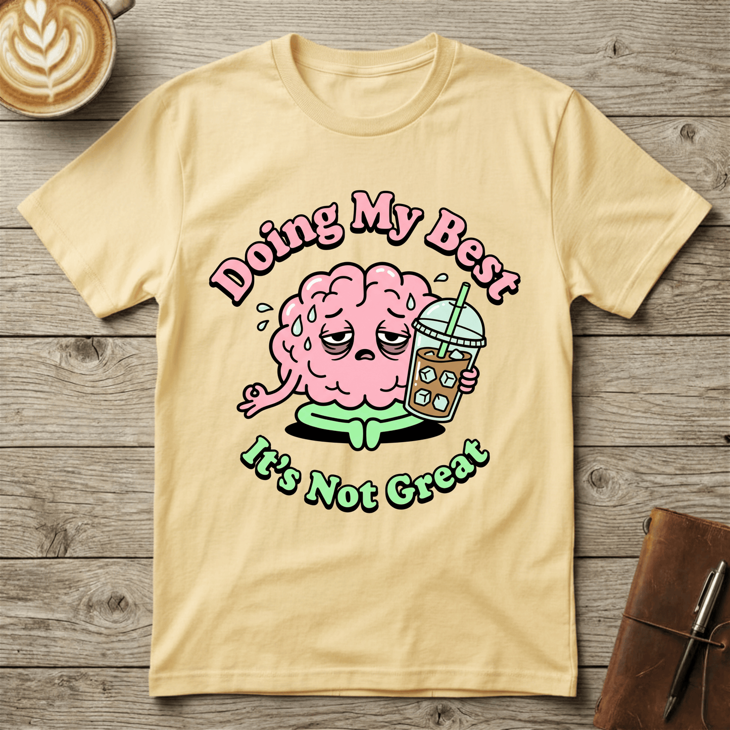 Doing My Best Graphic T‑Shirt