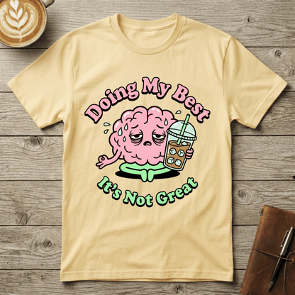 Doing My Best Graphic T‑Shirt