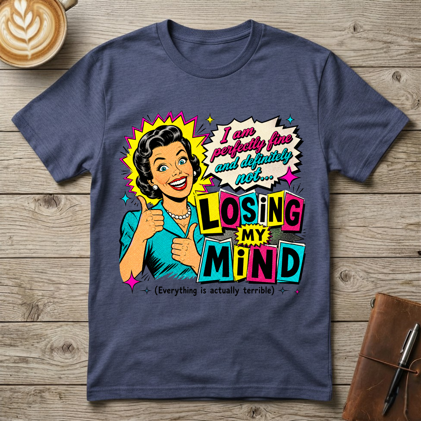 Losing My Mind Retro Pop Art Graphic T‑Shirt