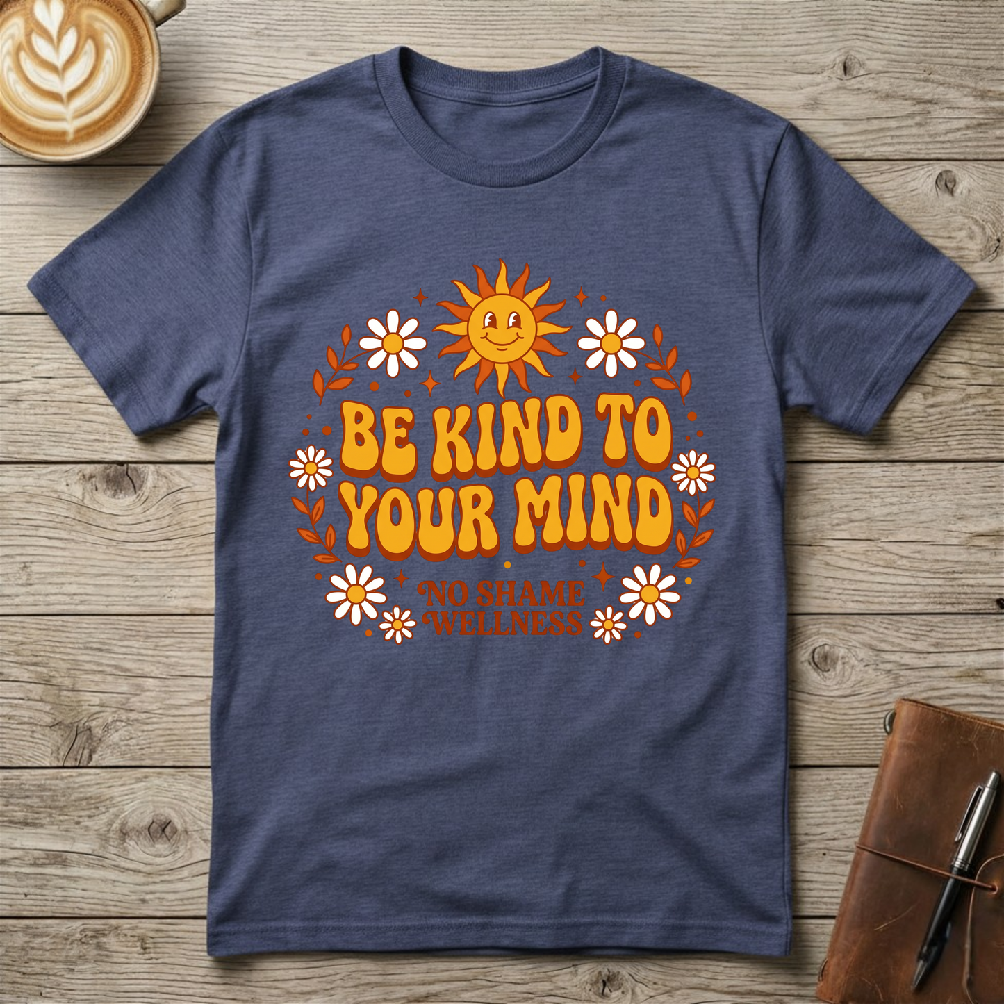 Be Kind To Your Mind Graphic T-Shirt