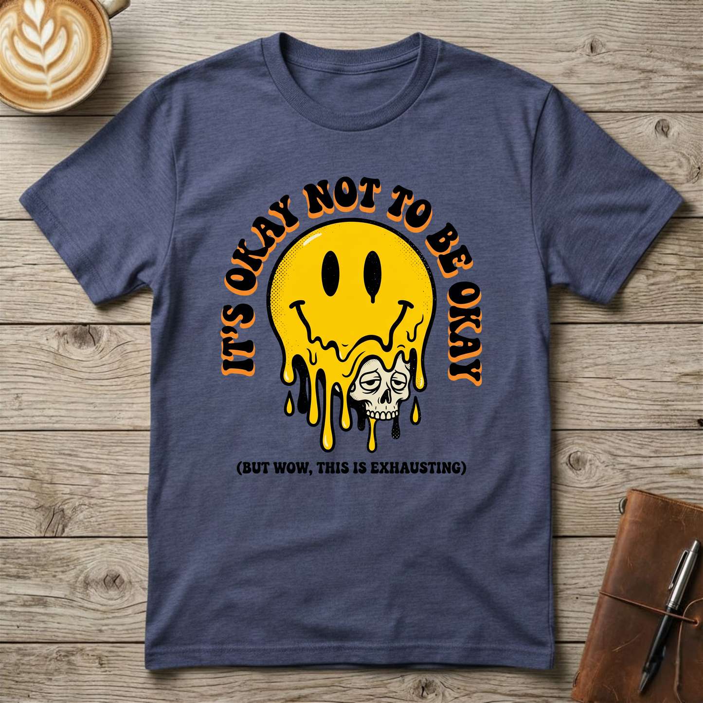 Melting Smiley "It's Okay Not To Be Okay" Graphic T-Shirt
