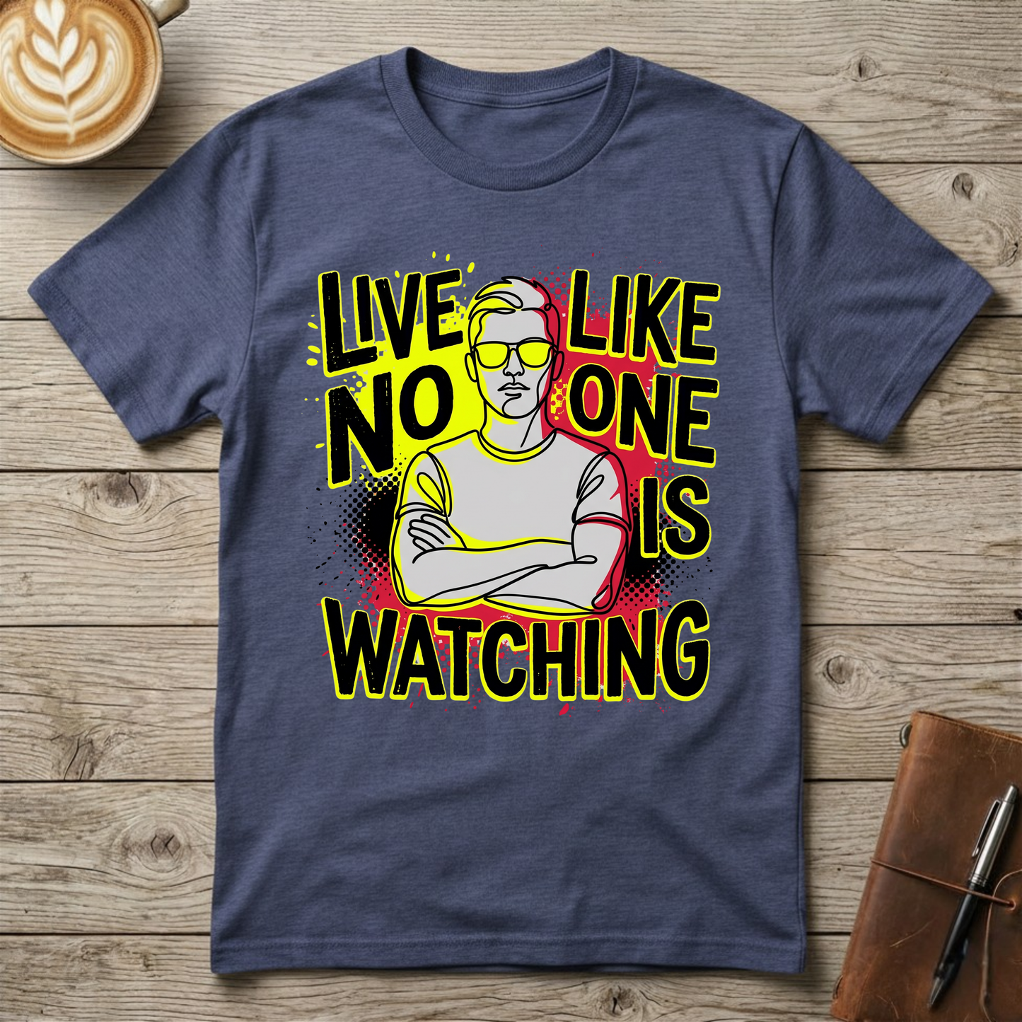 Bold Retro "Live Like No One Is Watching" Graphic T-Shirt