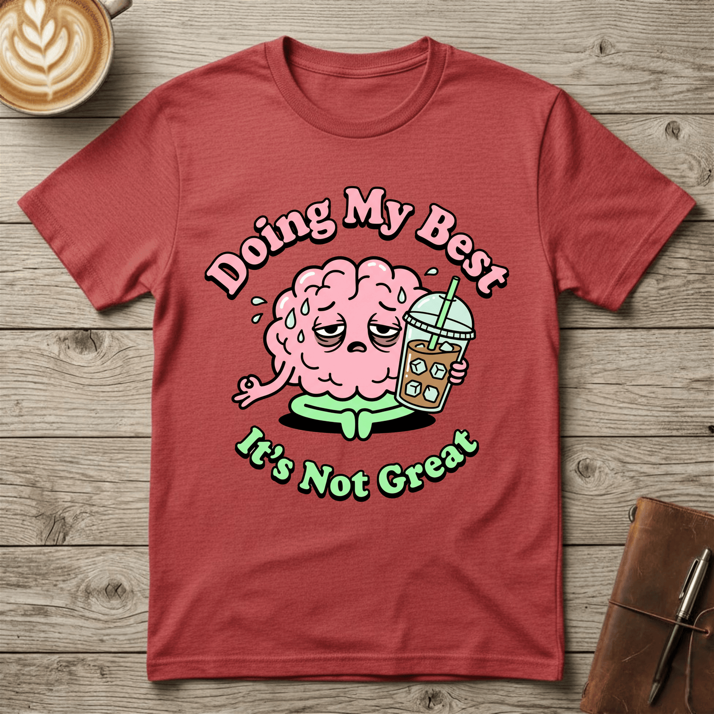 Doing My Best Graphic T‑Shirt
