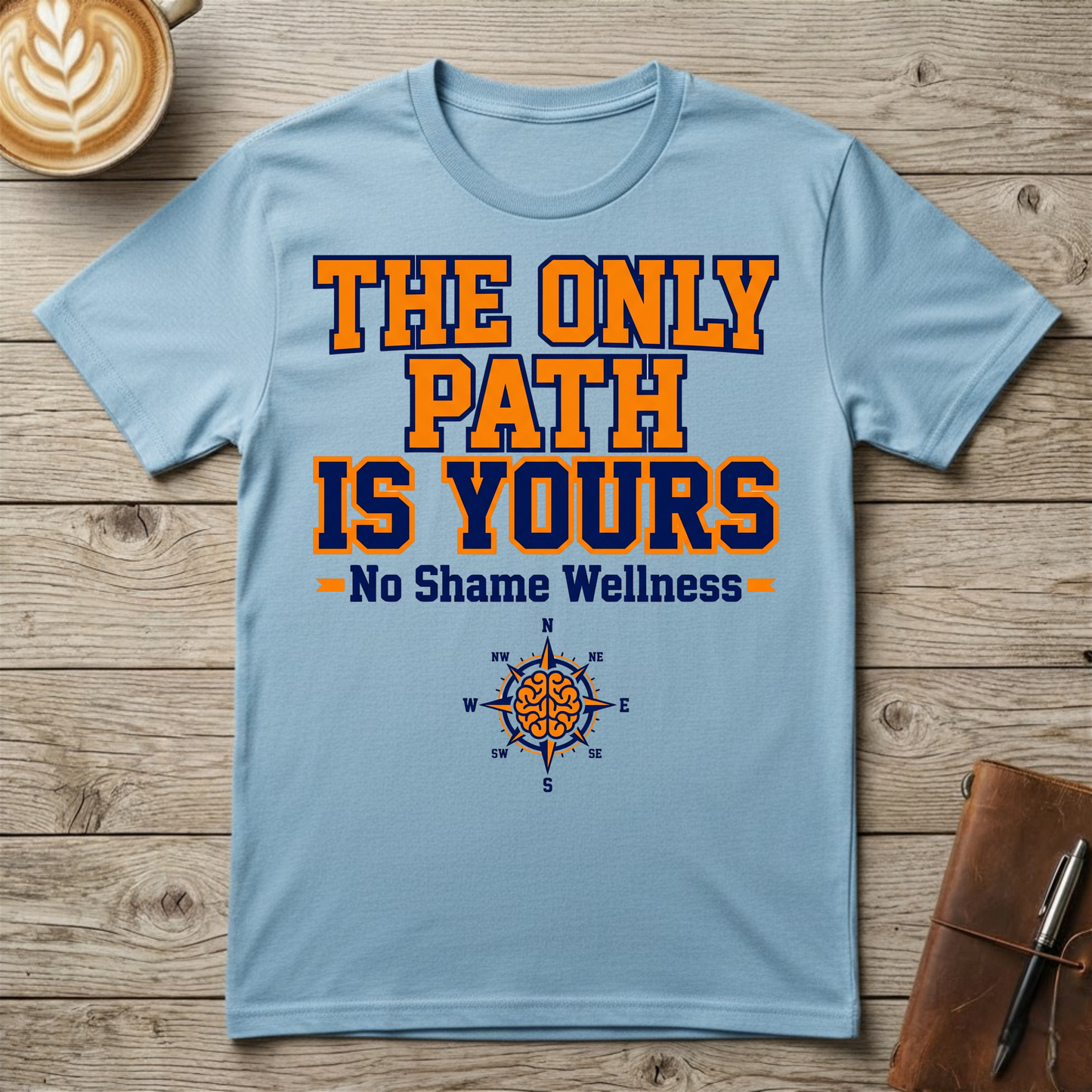 The Only Path Is Yours - Graphic T-Shirt