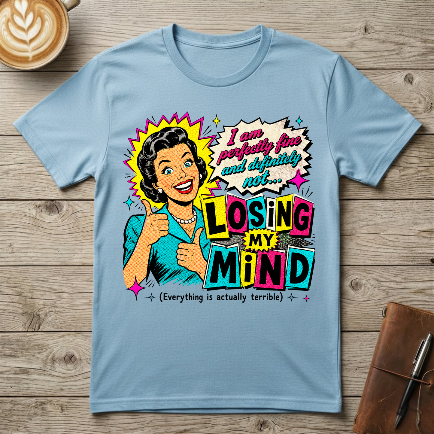 Losing My Mind Retro Pop Art Graphic T‑Shirt