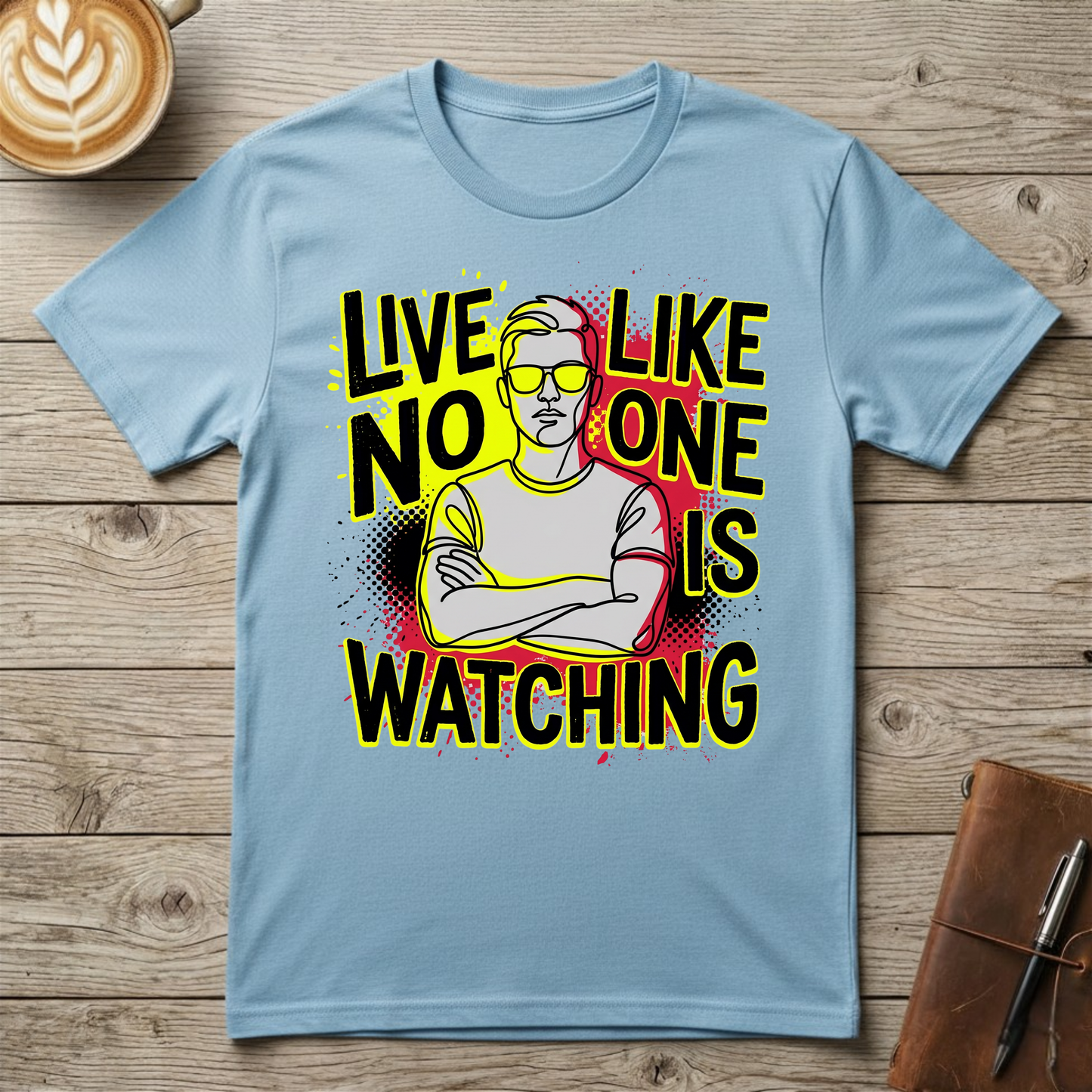 Bold Retro "Live Like No One Is Watching" Graphic T-Shirt