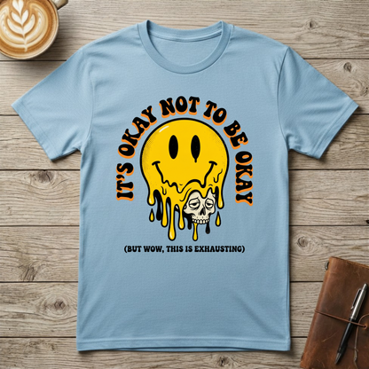 Melting Smiley "It's Okay Not To Be Okay" Graphic T-Shirt