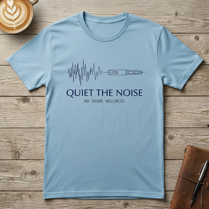 Quiet the Noise GLP-1 Graphic T-Shirt