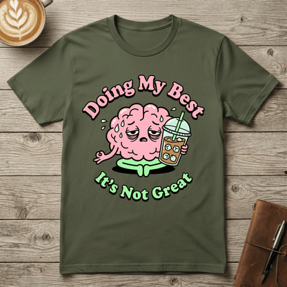 Doing My Best Graphic T‑Shirt