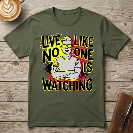 Bold Retro "Live Like No One Is Watching" Graphic T-Shirt