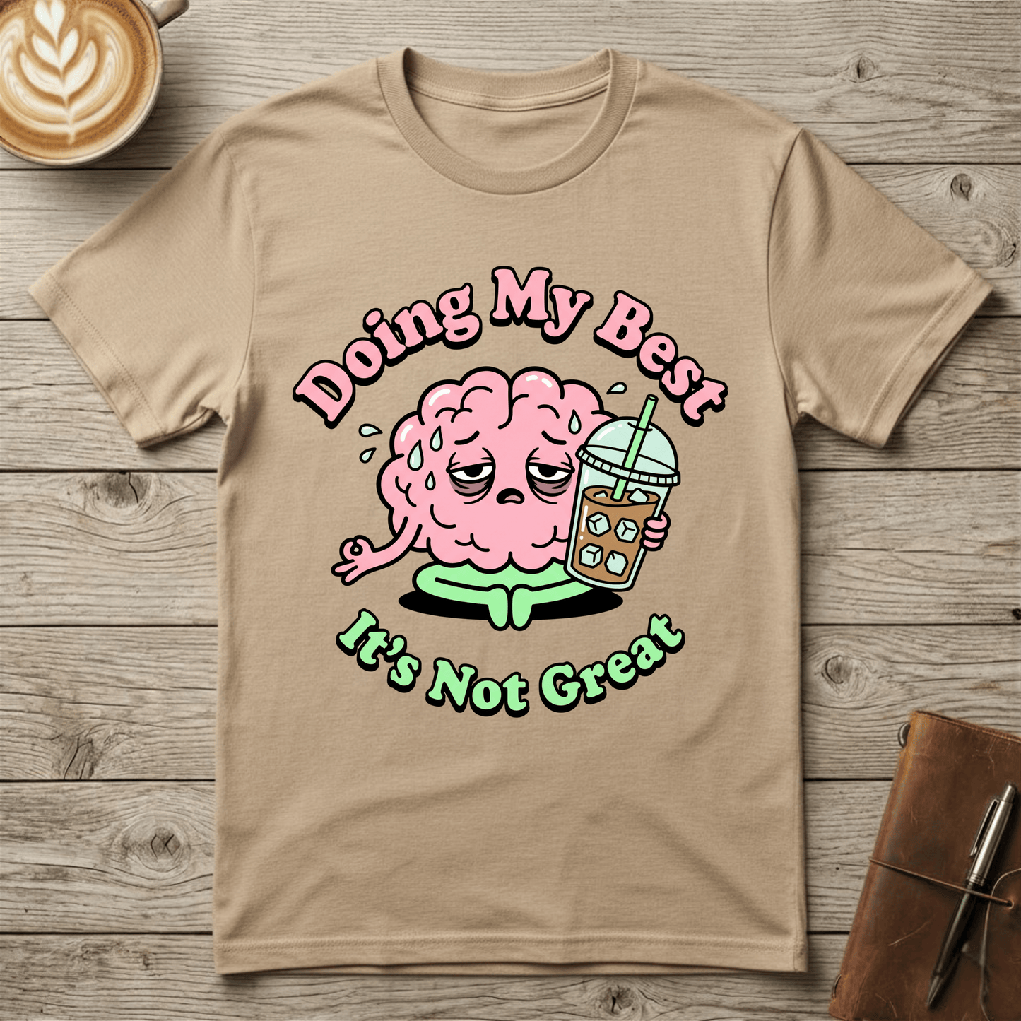 Doing My Best Graphic T‑Shirt