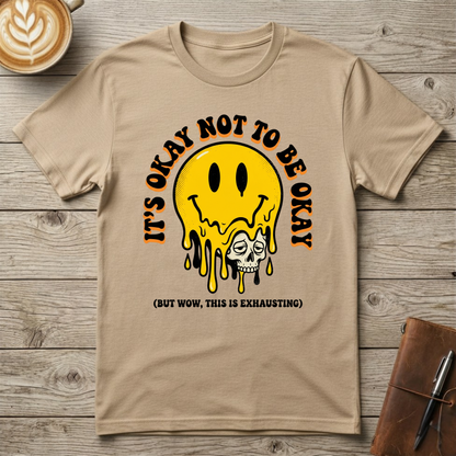 Melting Smiley "It's Okay Not To Be Okay" Graphic T-Shirt